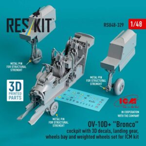 OV-10D+ "Bronco" Cockpit, landing gears, wheels bay and weighted wheels set for ICM kit (3d Printed) (1/48)